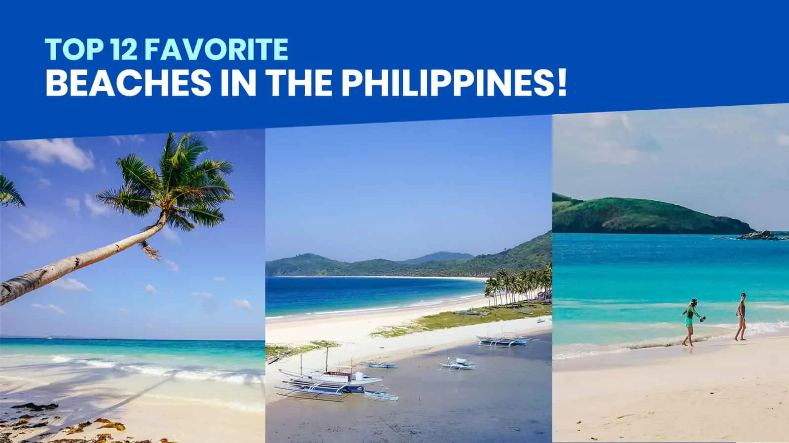 Philippines Beach Holidays: Top Islands, Itineraries, and Travel Guide.
